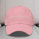 Dogs Before Dudes Embroidered Hat